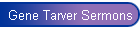 Gene Tarver Sermons